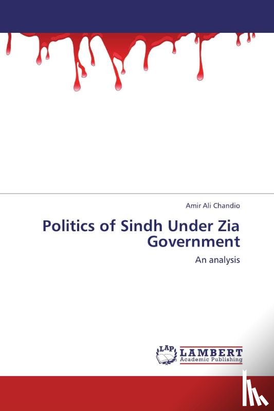 Chandio, Amir Ali - Politics of Sindh Under Zia Government