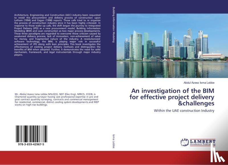 Isma Lebbe, Abdul Azeez - An investigation of the BIM for effective project delivery &challenges