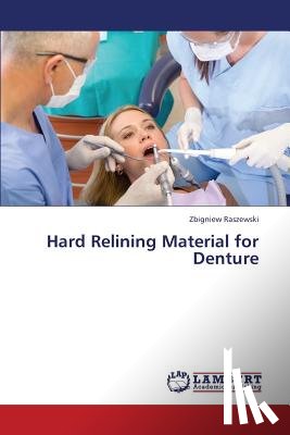 Raszewski Zbigniew - Hard Relining Material for Denture