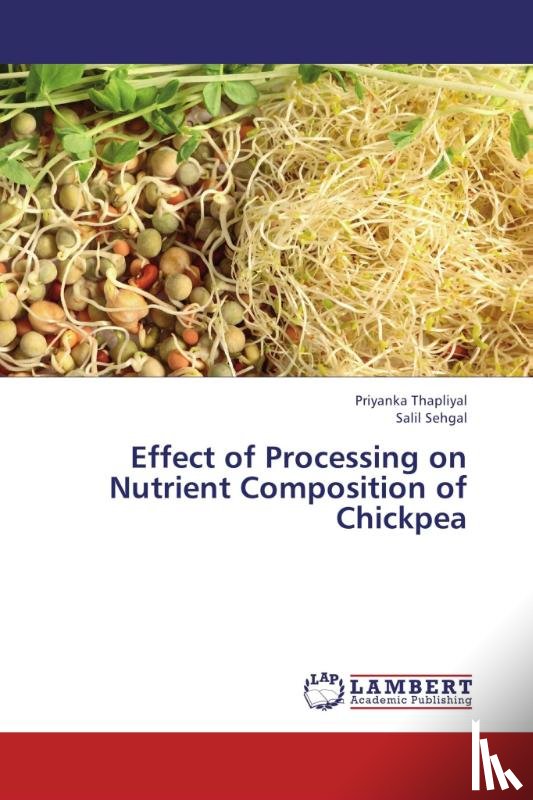 Thapliyal Priyanka, Sehgal Salil - Effect of Processing on Nutrient Composition of Chickpea
