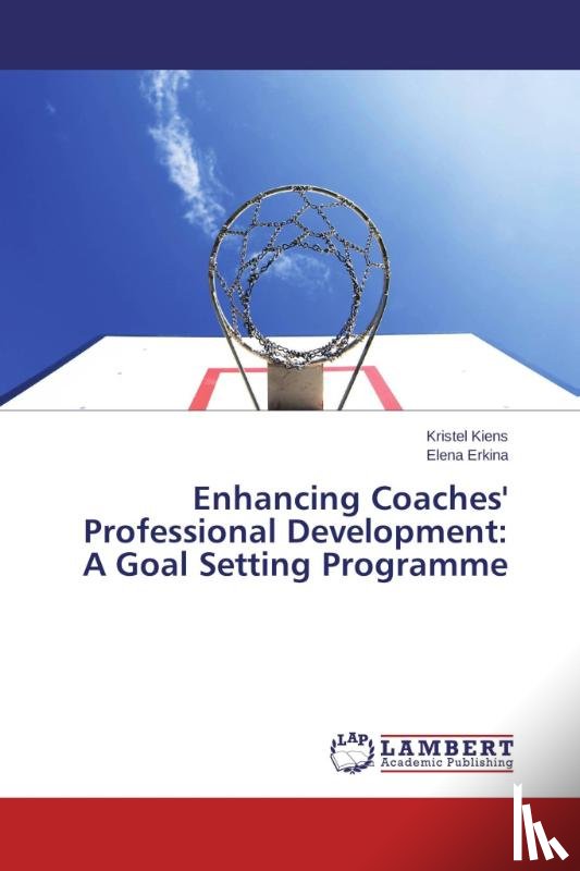 Kiens, Kristel, Erkina, Elena - Enhancing Coaches' Professional Development: A Goal Setting Programme