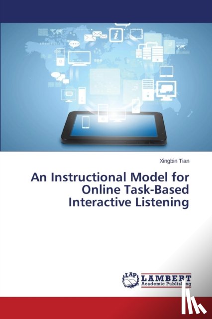 Tian, Xingbin - An Instructional Model for Online Task-Based Interactive Listening
