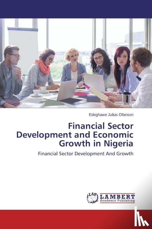 Ofanson Edeghawe Julius - Financial Sector Development and Economic Growth in Nigeria