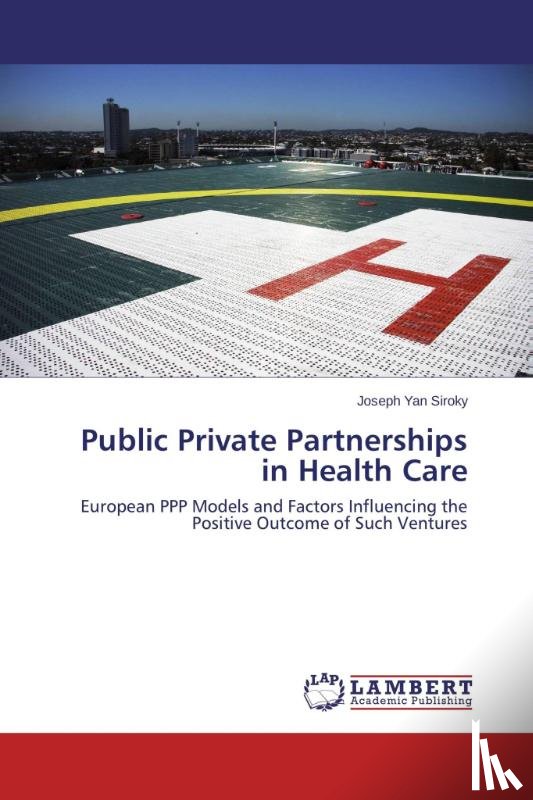 Siroky Joseph Yan - Public Private Partnerships in Health Care