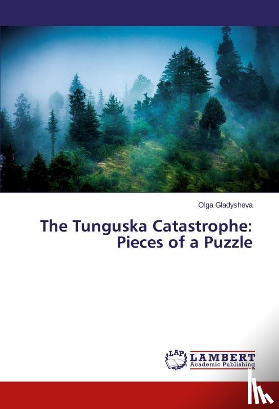 Gladysheva Olga - The Tunguska Catastrophe