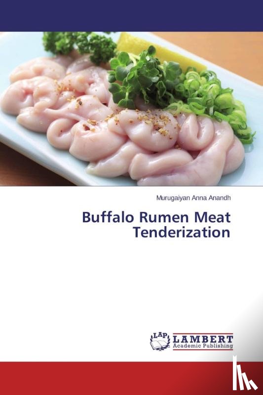 Anna Anandh Murugaiyan - Buffalo Rumen Meat Tenderization