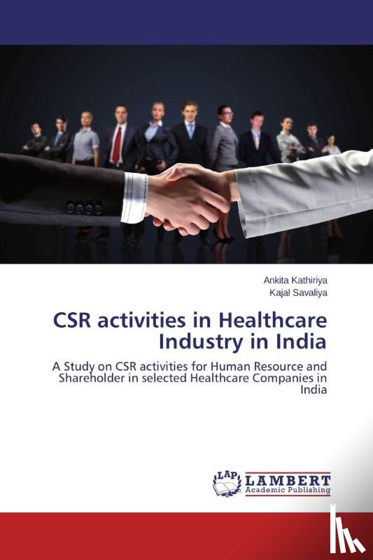 Kathiriya, Ankita, Savaliya, Kajal - CSR activities in Healthcare Industry in India