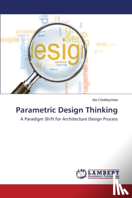 Chokhachian, Ata - Parametric Design Thinking