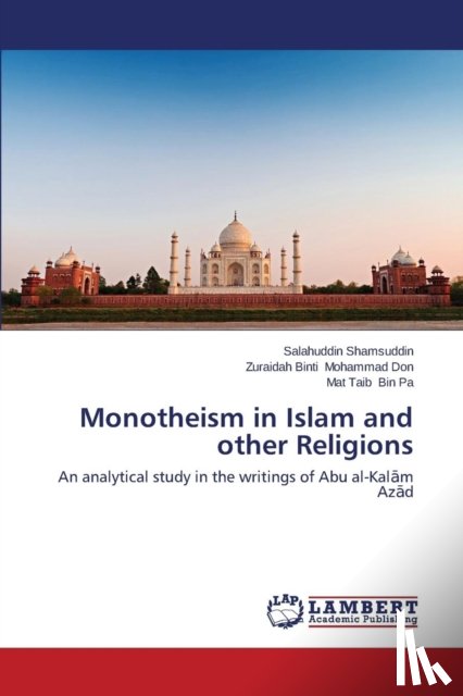 Shamsuddin Salahuddin, Mohammad Don Zuraidah Binti, Bin Pa Mat Taib - Monotheism in Islam and Other Religions