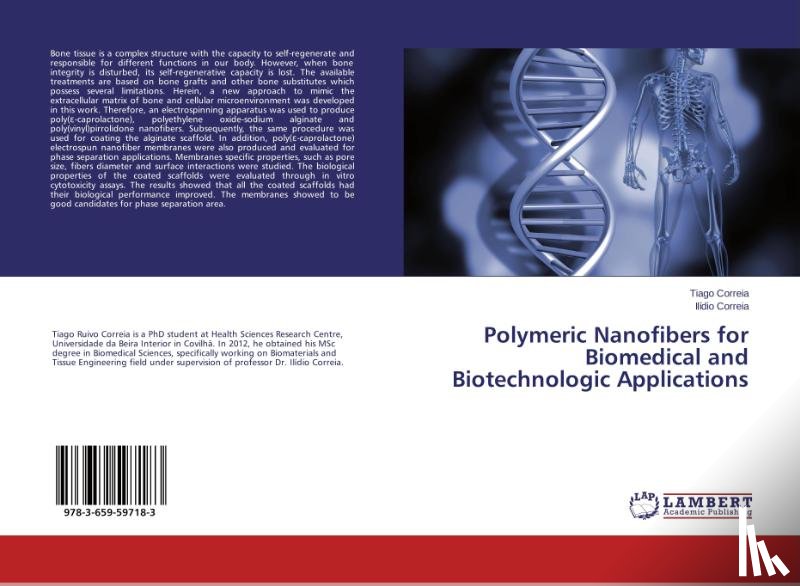 Correia, Tiago, Correia, Ilídio - Polymeric Nanofibers for Biomedical and Biotechnologic Applications