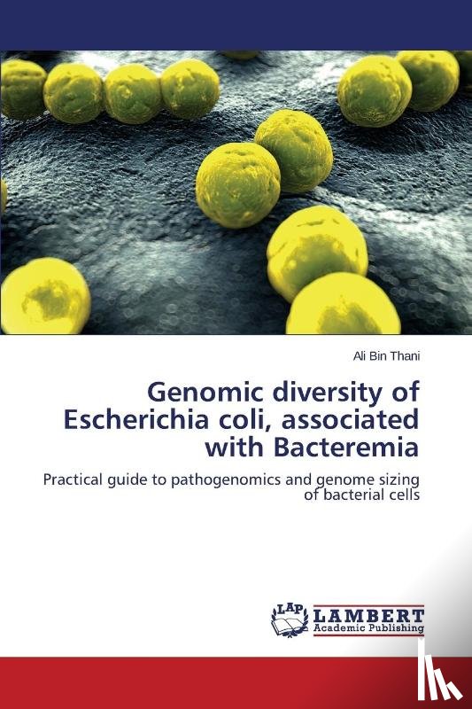 Bin Thani Ali - Genomic diversity of Escherichia coli, associated with Bacteremia