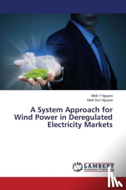 Nguyen Minh Y, Nguyen Minh Duc - A System Approach for Wind Power in Deregulated Electricity Markets