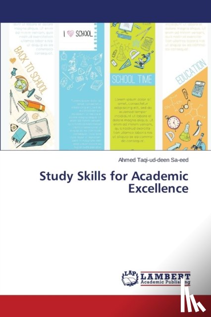 Sa-Eed Ahmed Taqi-Ud-Deen - Study Skills for Academic Excellence