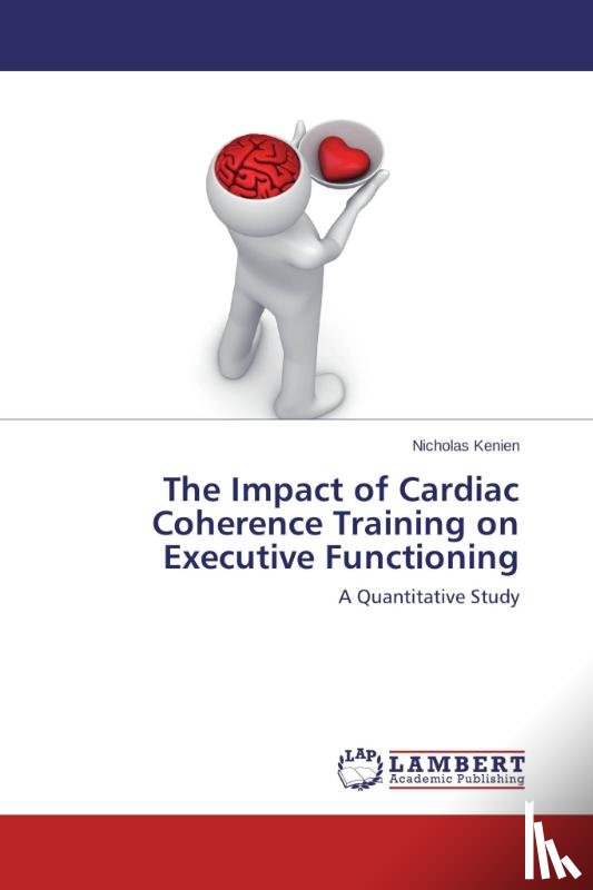 Kenien Nicholas - The Impact of Cardiac Coherence Training on Executive Functioning
