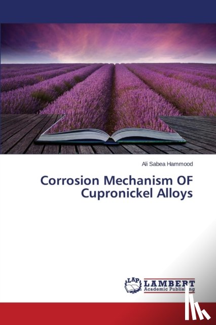 Sabea Hammood Ali - Corrosion Mechanism OF Cupronickel Alloys