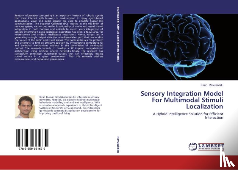 Ravulakollu Kiran - Sensory Integration Model For Multimodal Stimuli Localization