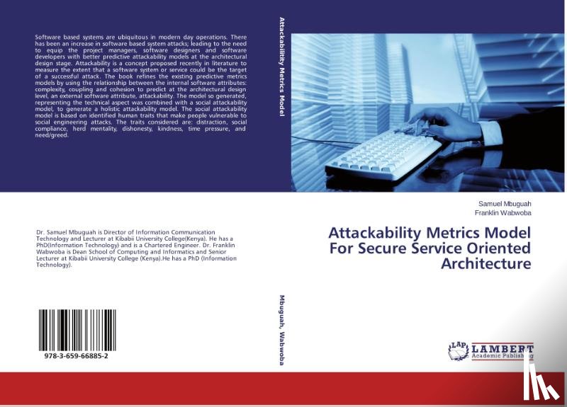 Mbuguah Samuel, Wabwoba Franklin - Attackability Metrics Model For Secure Service Oriented Architecture