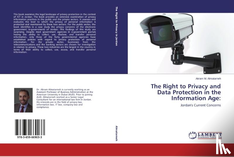 Almatarneh Akram M - The Right to Privacy and Data Protection in the Information Age