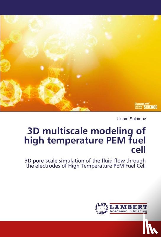 Salomov Uktam - 3D multiscale modeling of high temperature PEM fuel cell