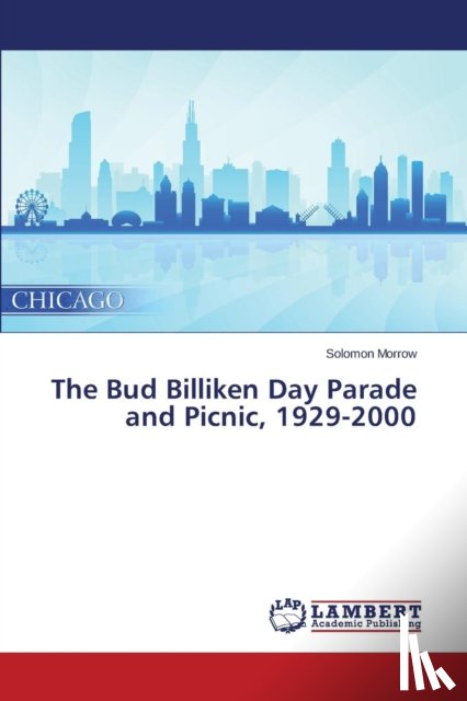 Morrow Solomon - The Bud Billiken Day Parade and Picnic, 1929-2000