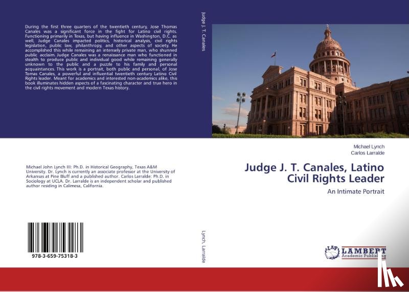 Lynch Michael, Larralde Carlos - Judge J. T. Canales, Latino Civil Rights Leader