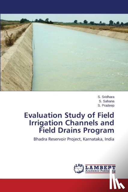 Sridhara S, Sahana S, Pradeep S - Evaluation Study of Field Irrigation Channels and Field Drains Program