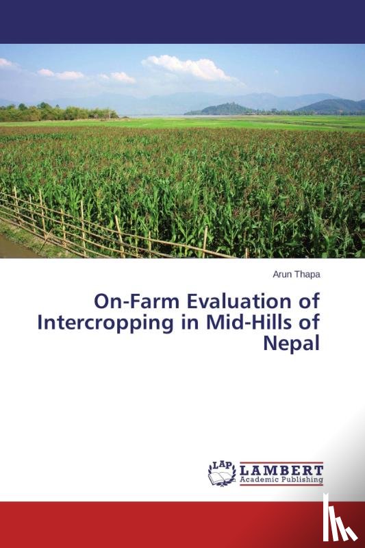 Thapa Arun - On-Farm Evaluation of Intercropping in Mid-Hills of Nepal