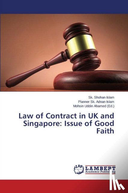 Islam Sk Shohan, Islam Planner Sk Adnan - Law of Contract in UK and Singapore