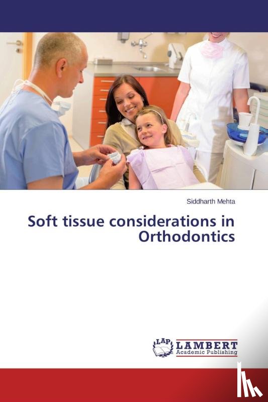 Mehta Siddharth - Soft tissue considerations in Orthodontics
