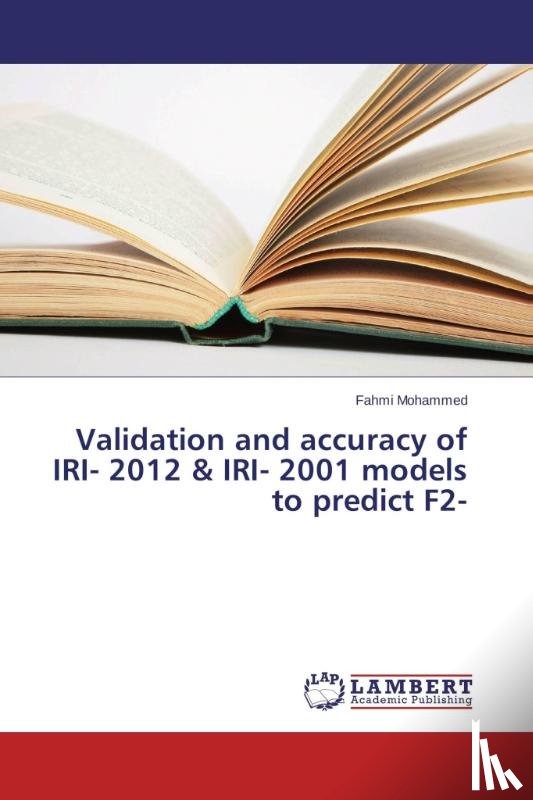 Mohammed Fahmi - Validation and accuracy of IRI- 2012 & IRI- 2001 models to predict F2-
