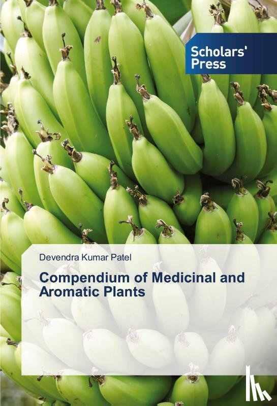 Patel, Devendra Kumar - Compendium of Medicinal and Aromatic Plants