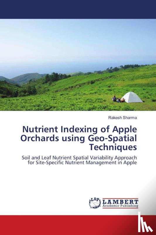 Sharma, Rakesh - Nutrient Indexing of Apple Orchards using Geo-Spatial Techniques