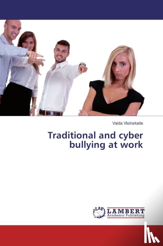 Visinskaite, Vaida - Traditional and cyber bullying at work