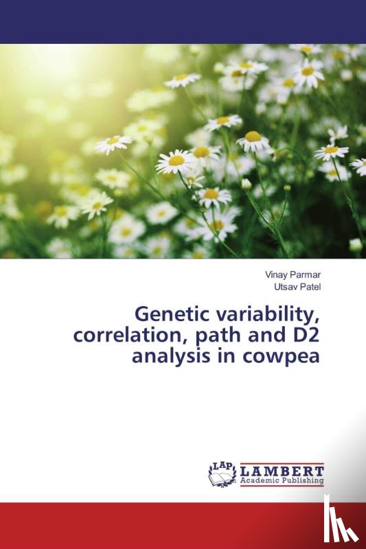 Parmar, Vinay, Patel, Utsav - Genetic variability, correlation, path and D2 analysis in cowpea