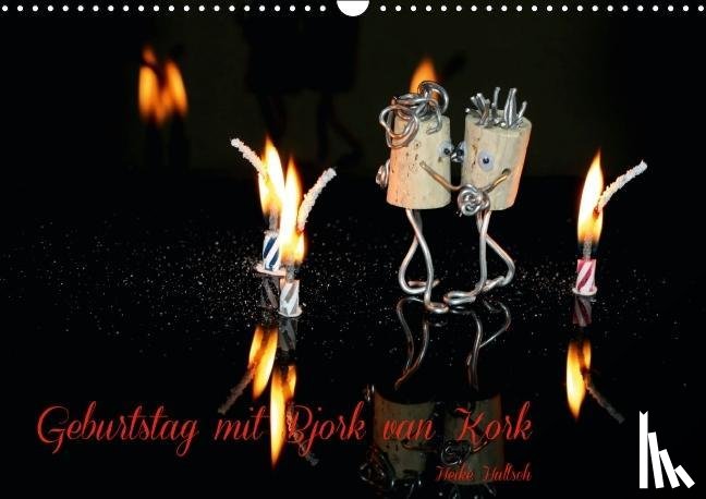 Hultsch, Heike - Bjork van Kork / Geburtstagskalender (Wandkalender immerwährend DIN A3 quer)