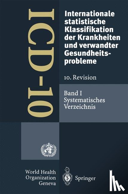  - ICD-10: Internationale statistische Klassifikation der Krankheiten und verwandter Gesundheitsprobleme. 10. Revision
