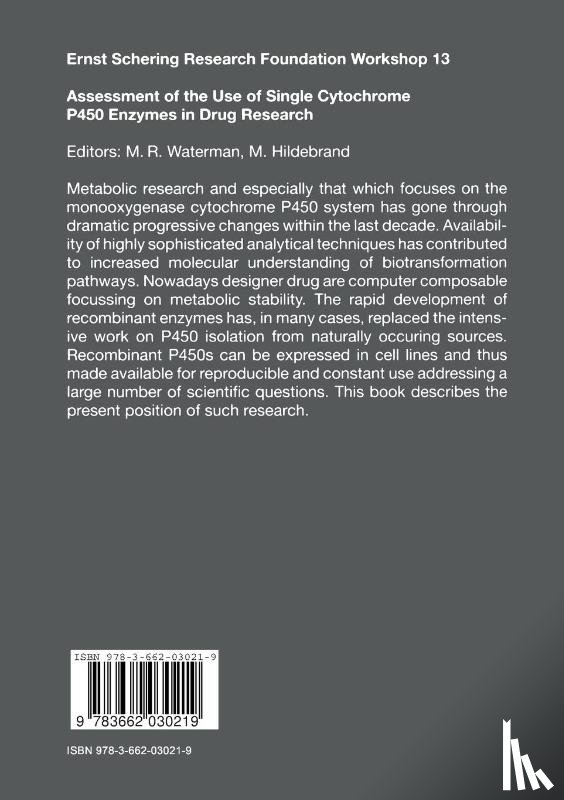  - Assessment of the Use of Single Cytochrome P450 Enzymes in Drug Research