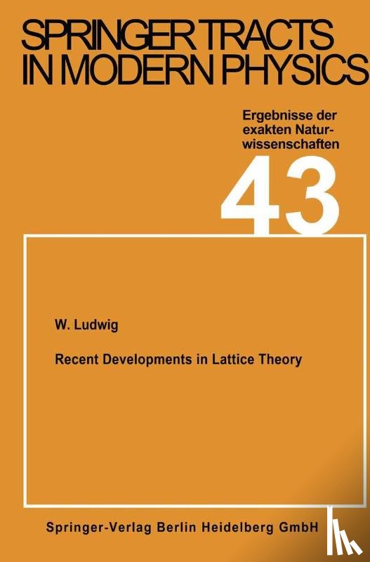 Ludwig, W. - Recent Developments in Lattice Theory