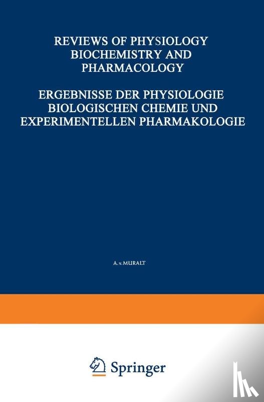 Kramer, K., Krayer, O., Weber, H. H., Muralt, A. V. - Ergebnisse der Physiologie Biologischen Chemie und Experimentellen Pharmakologie / Reviews of Physiology Biochemistry and Experimental Pharmacology