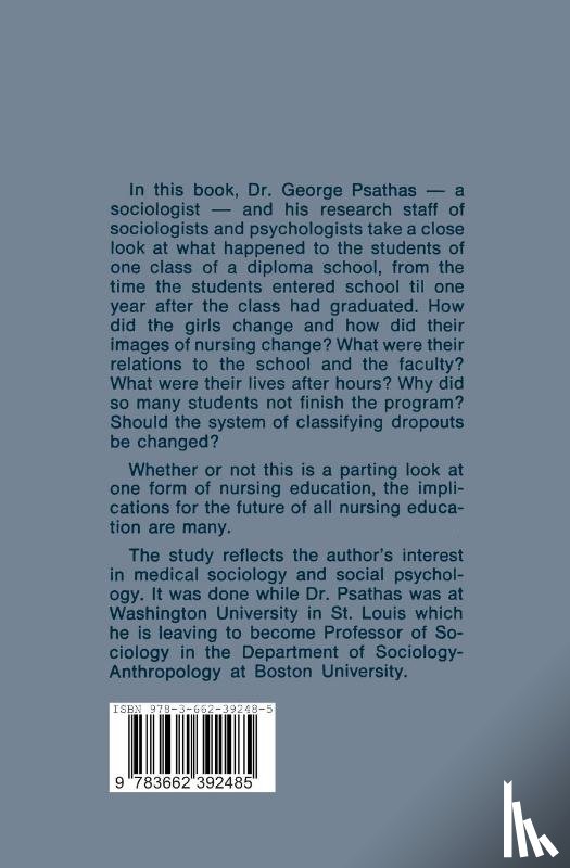 Psathas, George - The Student Nurse in the Diploma School of Nursing