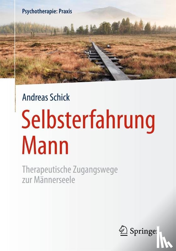 Schick, Andreas - Selbsterfahrung Mann