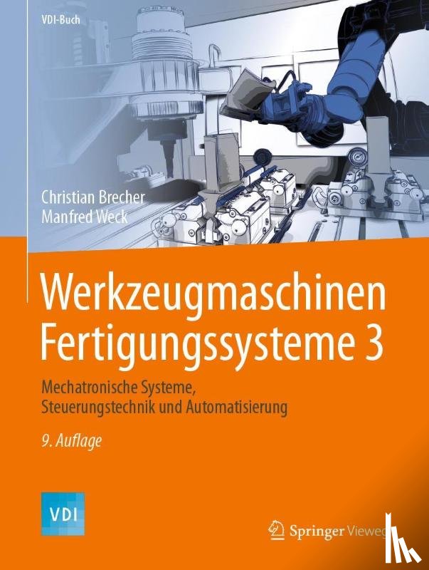 Christian Brecher, Manfred Weck - Werkzeugmaschinen Fertigungssysteme 3
