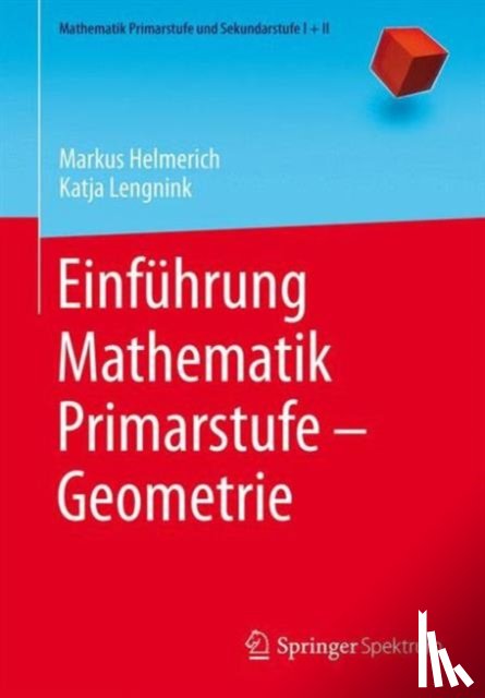 Helmerich, Markus, Lengnink, Katja - Einfuhrung Mathematik Primarstufe - Geometrie
