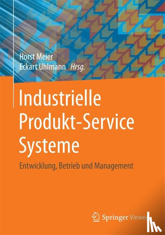 Horst Meier, Eckart Uhlmann - Industrielle Produkt-Service Systeme