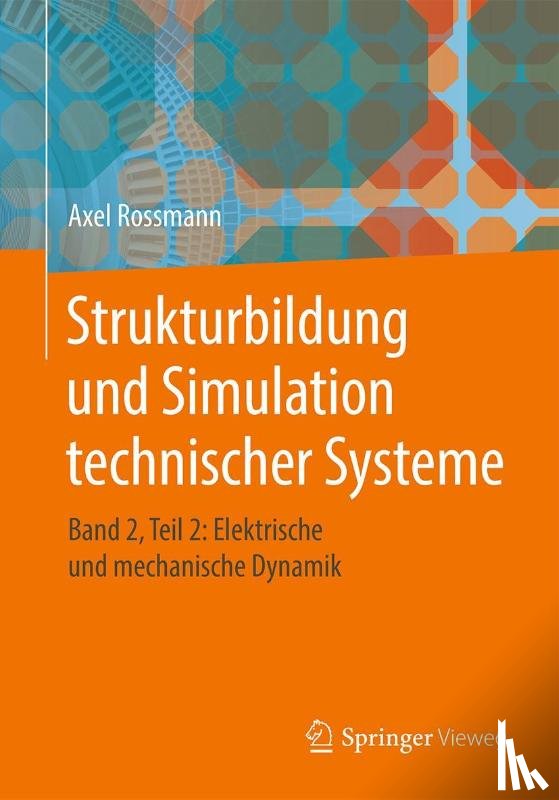 Rossmann, Axel - Strukturbildung Und Simulation Technischer Systeme