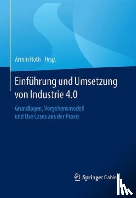  - Einfuhrung und Umsetzung von Industrie 4.0