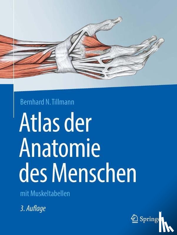 Tillmann, Bernhard N. - Atlas der Anatomie des Menschen