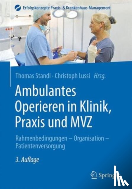  - Ambulantes Operieren in Klinik, Praxis und MVZ