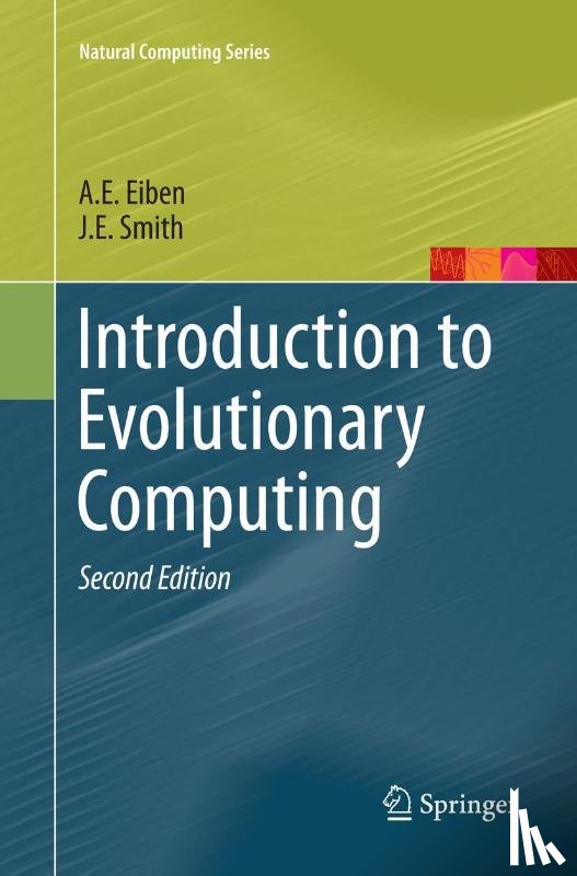 A.E. Eiben, J.E. Smith - Introduction to Evolutionary Computing