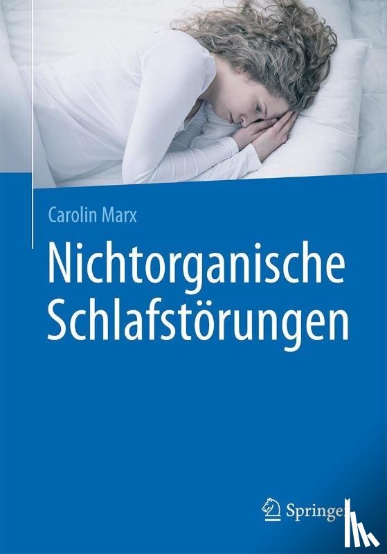 Marx, Carolin - Nichtorganische Schlafstorungen